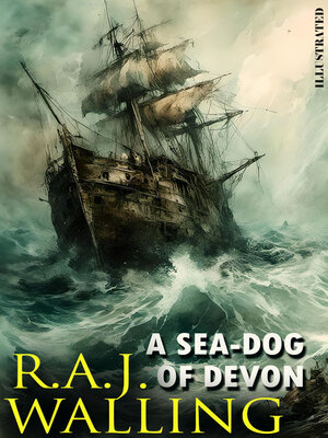 cover image of A Sea-Dog of Devon. Illustrated